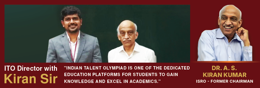 Former ISRO chairman A S Kiran Kumar with Indian Talent Olympiad director